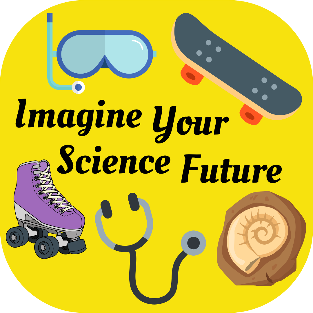 imagine your science future